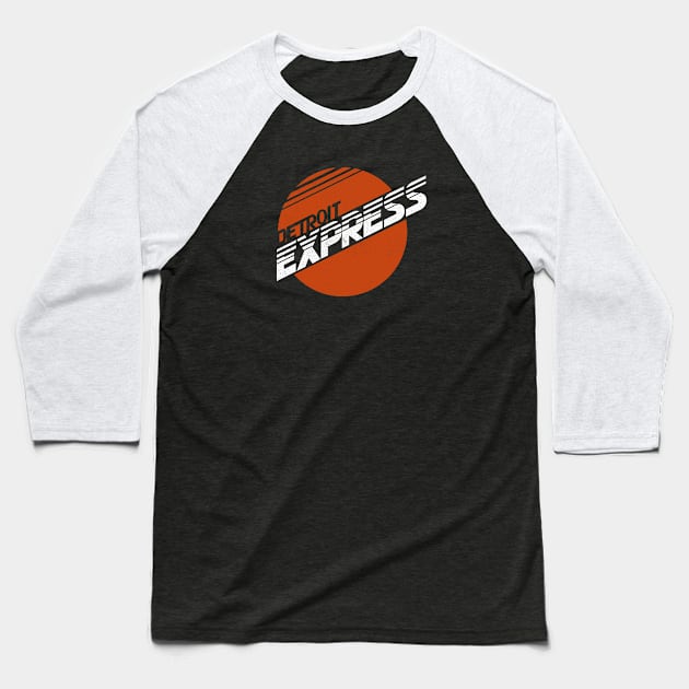 Retro Detroit Express Soccer Baseball T-Shirt by LocalZonly